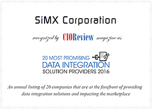 SiMX Corporation Named Amongst CIOReview’s “20 Most Promising Data Integration Solution Providers 2016”